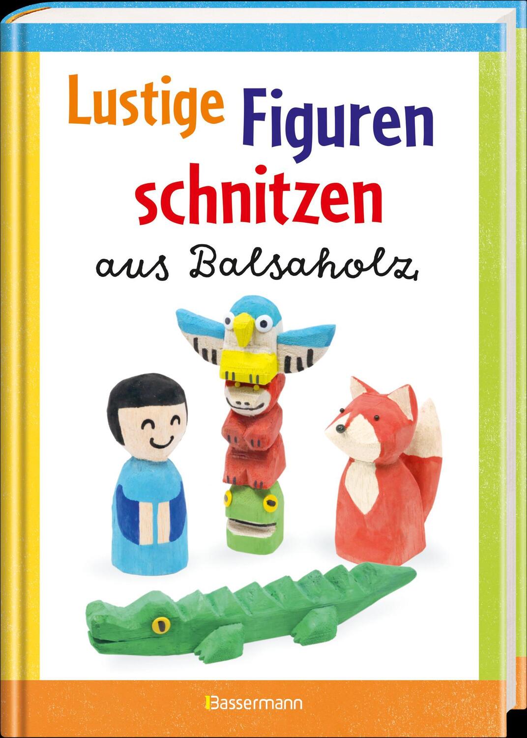 Bild: 9783809438311 | Lustige Figuren schnitzen aus Balsaholz. 17 einfache...