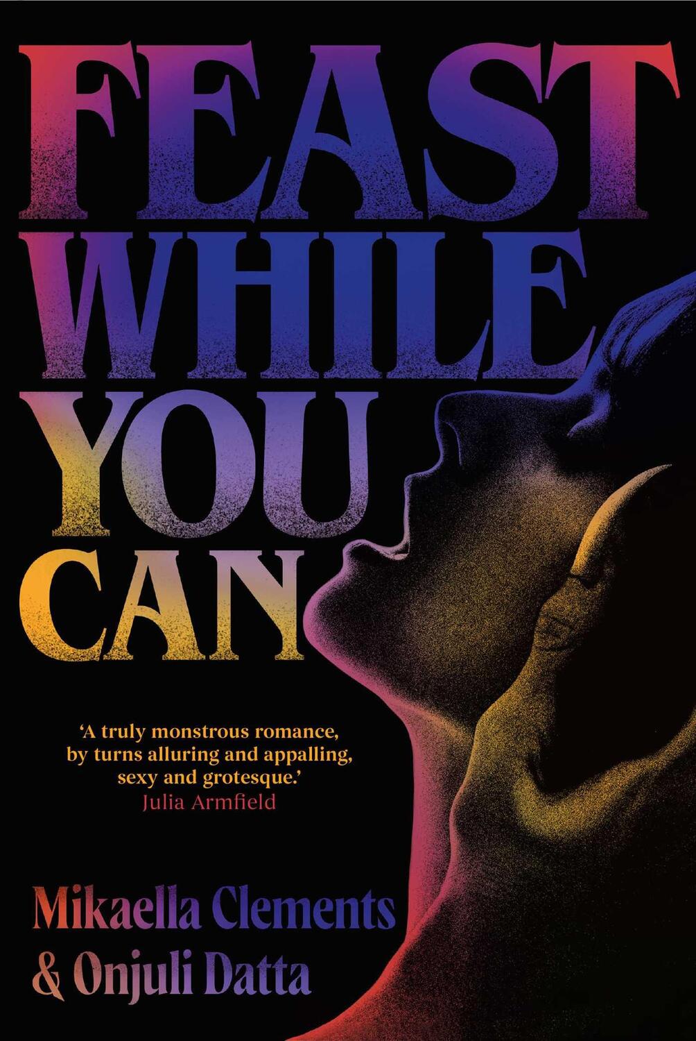 Cover: 9781398542112 | Feast While You Can | Mikaella Clements (u. a.) | Taschenbuch | 304 S.