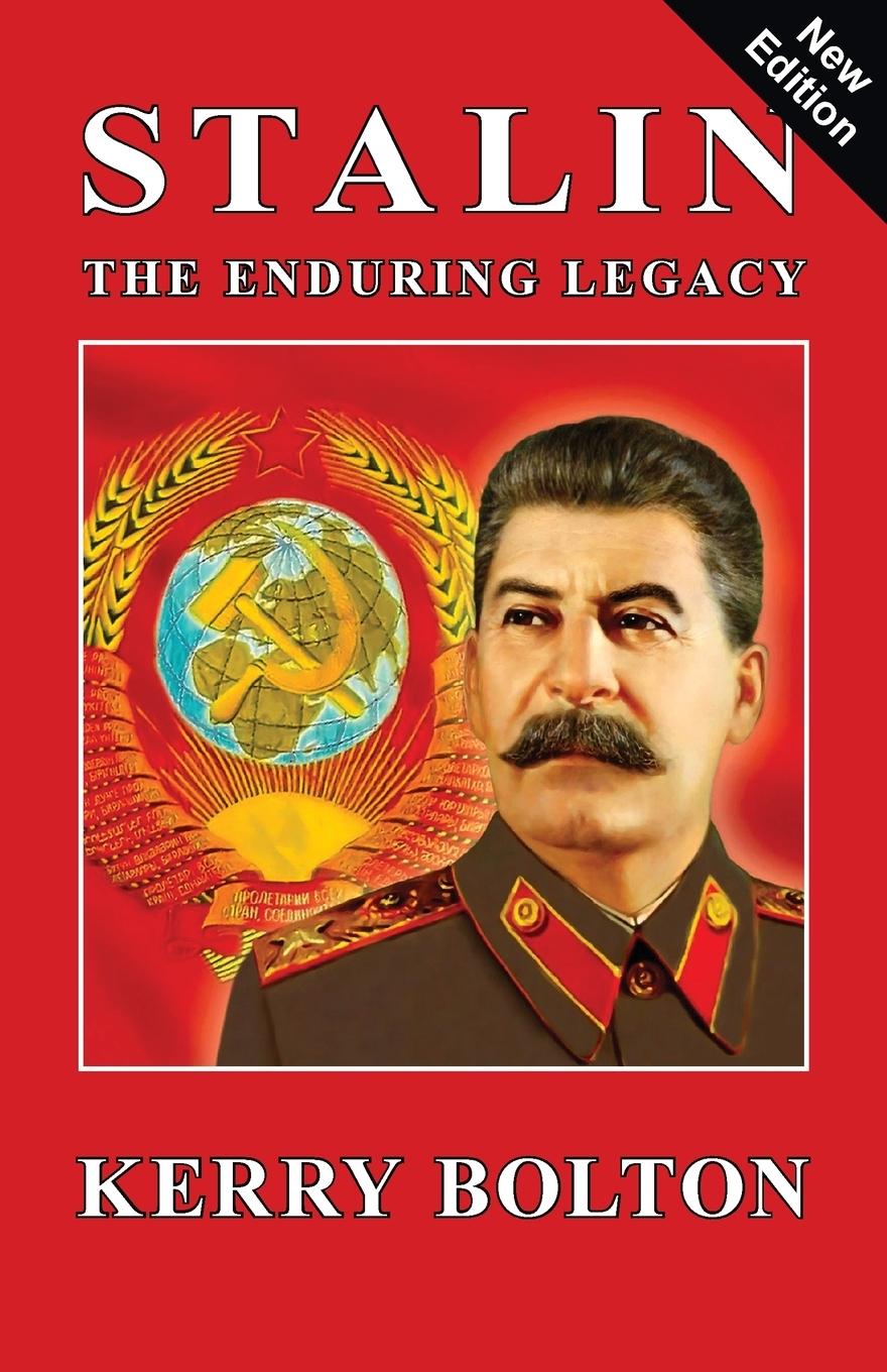 Cover: 9781910881620 | Stalin - The Enduring Legacy | Kerry Bolton | Taschenbuch | Englisch