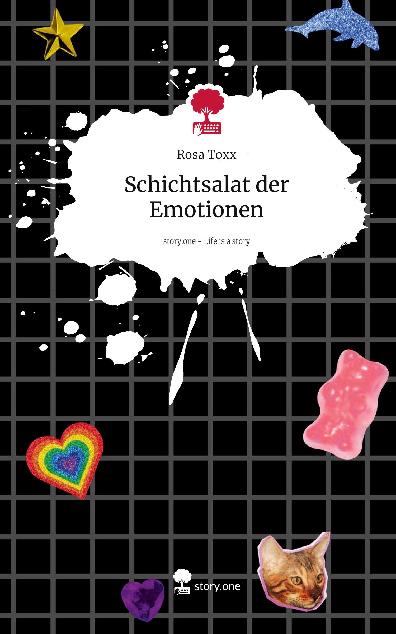 Cover: 9783711534927 | Schichtsalat der Emotionen. Life is a Story - story.one | Rosa Toxx