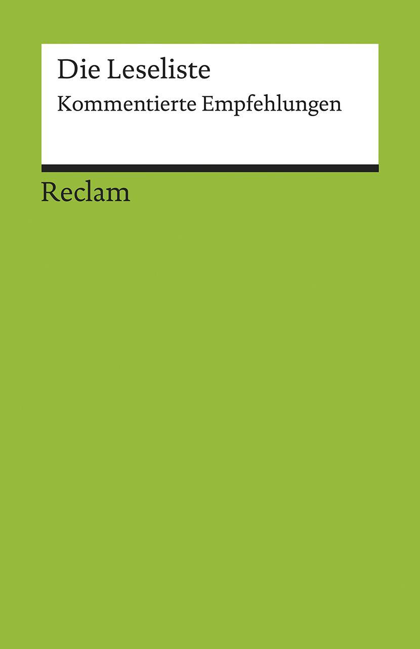 Cover: 9783150176924 | Die Leseliste | Kommentierte Empfehlungen | Sabine Griese (u. a.)