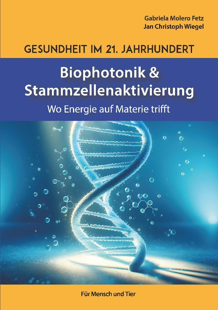 Cover: 9783384161741 | Gesundheit im 21. Jahrhundert: Biophotonik und Stammzellenaktivierung