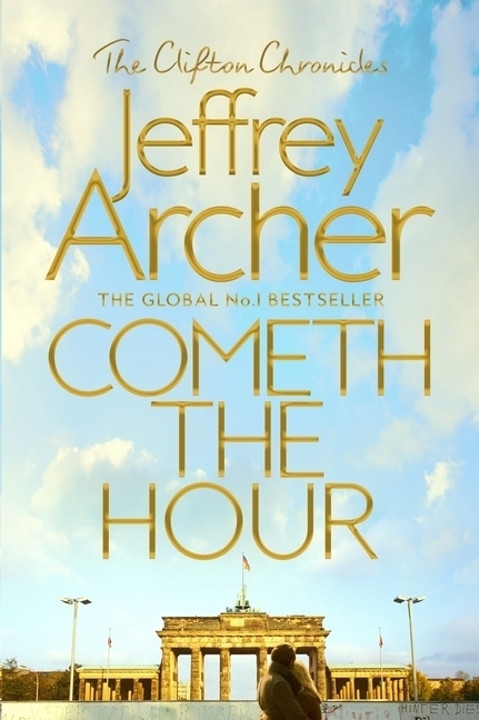 Cover: 9781509847549 | Cometh the Hour | Jeffrey Archer | Taschenbuch | B-format paperback