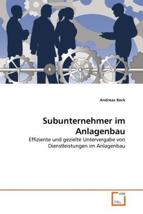 Cover: 9783639332476 | Subunternehmer im Anlagenbau | Andreas Beck | Taschenbuch | Deutsch