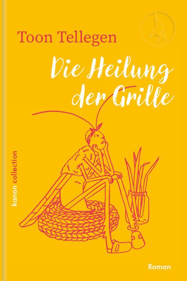 Cover: 9783985681204 | Die Heilung der Grille | Toon Tellegen | Buch | 144 S. | Deutsch