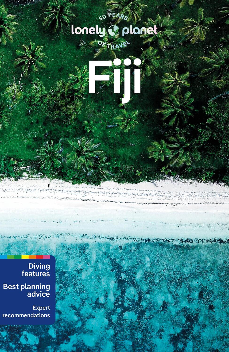 Cover: 9781786570970 | Lonely Planet Fiji | Taschenbuch | Lonely Planet Travel Guide | 2023