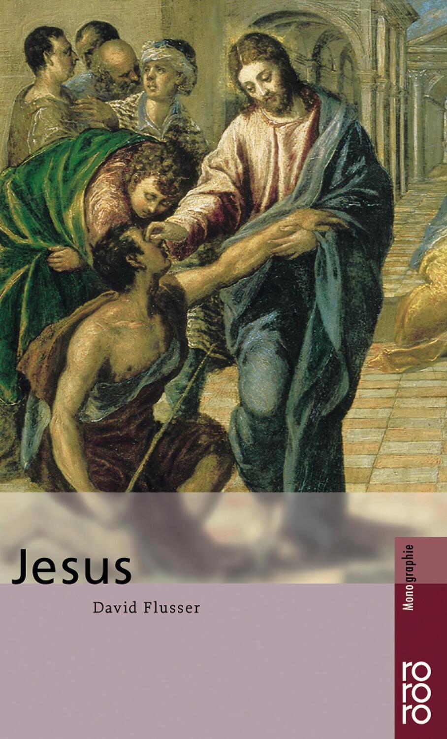 Cover: 9783499506321 | Jesus | Mit Selbstzeugnissen und Bilddokumenten | David Flusser | Buch