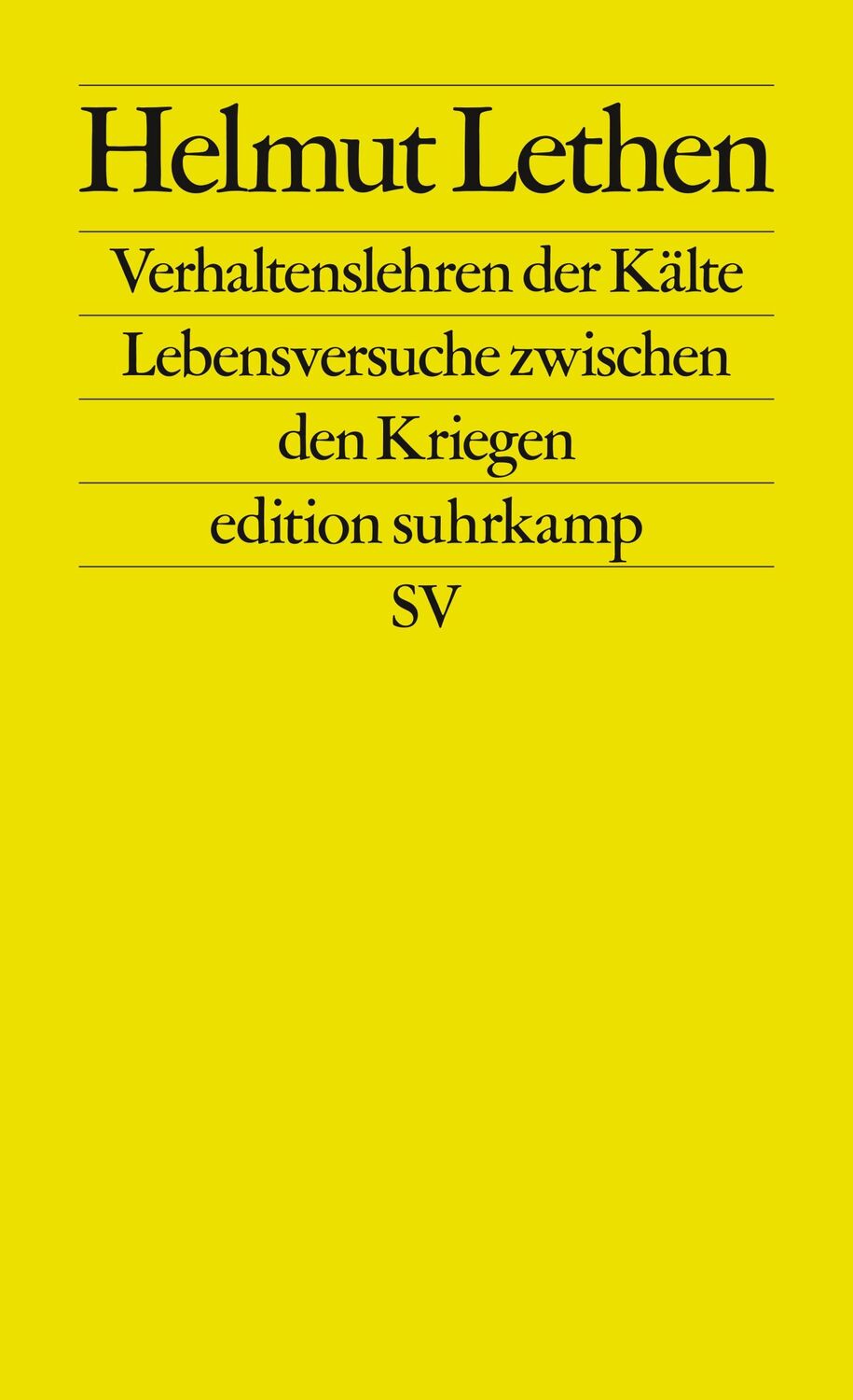 Cover: 9783518127766 | Verhaltenslehren der Kälte | Lebensversuche zwischen den Kriegen