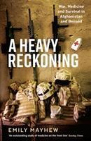 Cover: 9781781255865 | A Heavy Reckoning | Emily Mayhew | Taschenbuch | Englisch | 2018