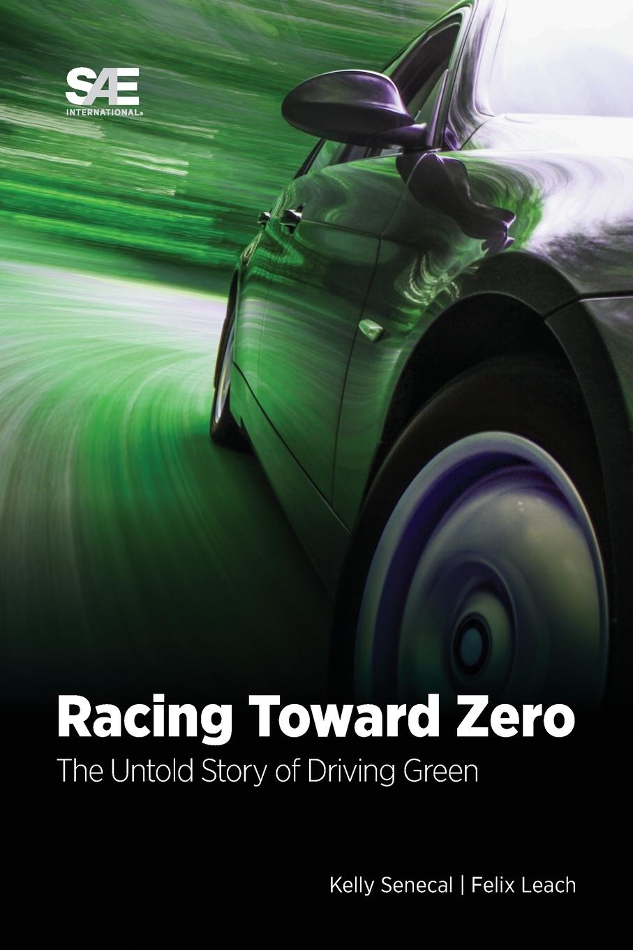 Cover: 9781468601466 | Racing Toward Zero | The Untold Story of Driving Green | Taschenbuch