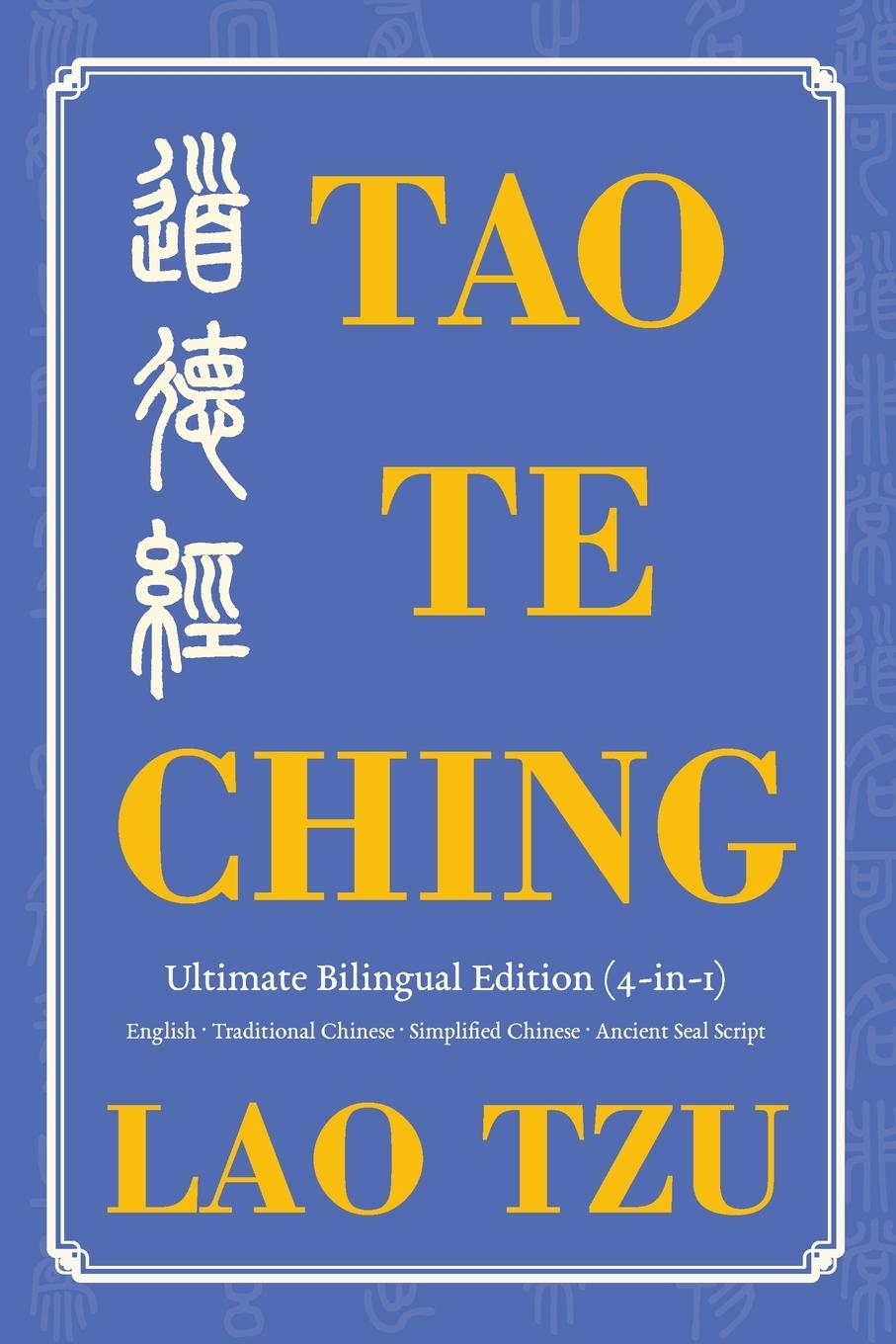 Cover: 9781963155334 | Tao Te Ching Ultimate Bilingual Edition (4-In-1) | Tzu Lao | Buch