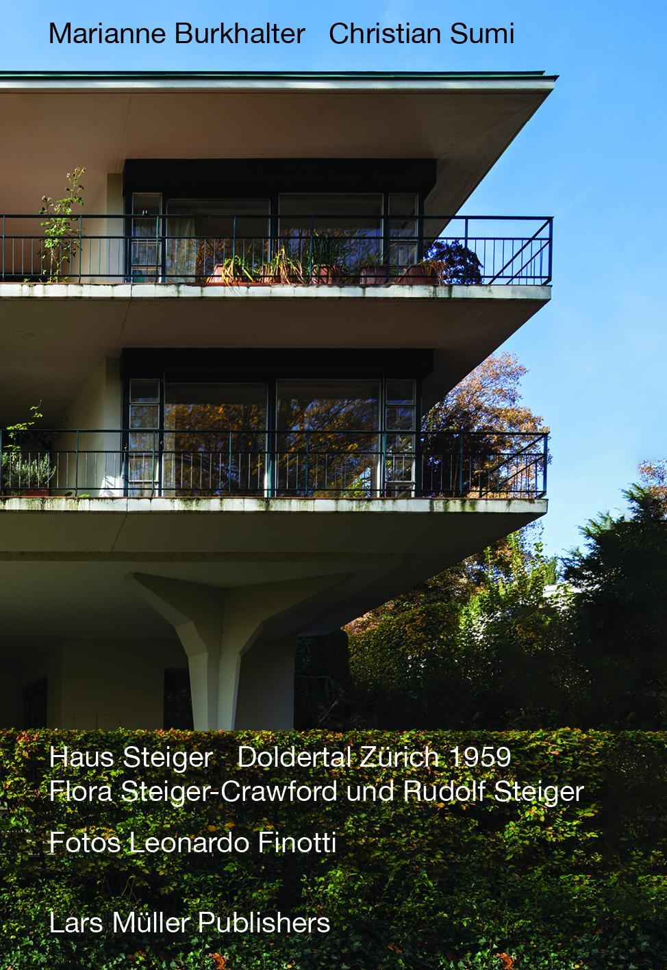 Cover: 9783037787687 | Haus Steiger Doldertal Zürich 1959 | Marianne Burkhalter (u. a.)