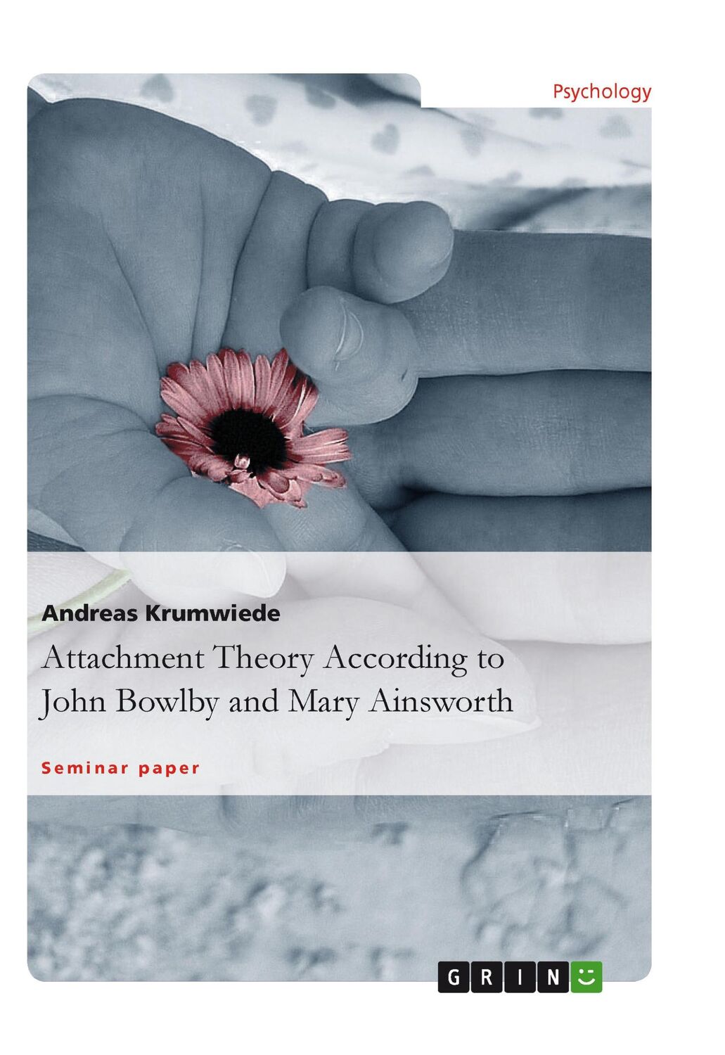 Cover: 9783656613770 | Attachment Theory According to John Bowlby and Mary Ainsworth | Buch