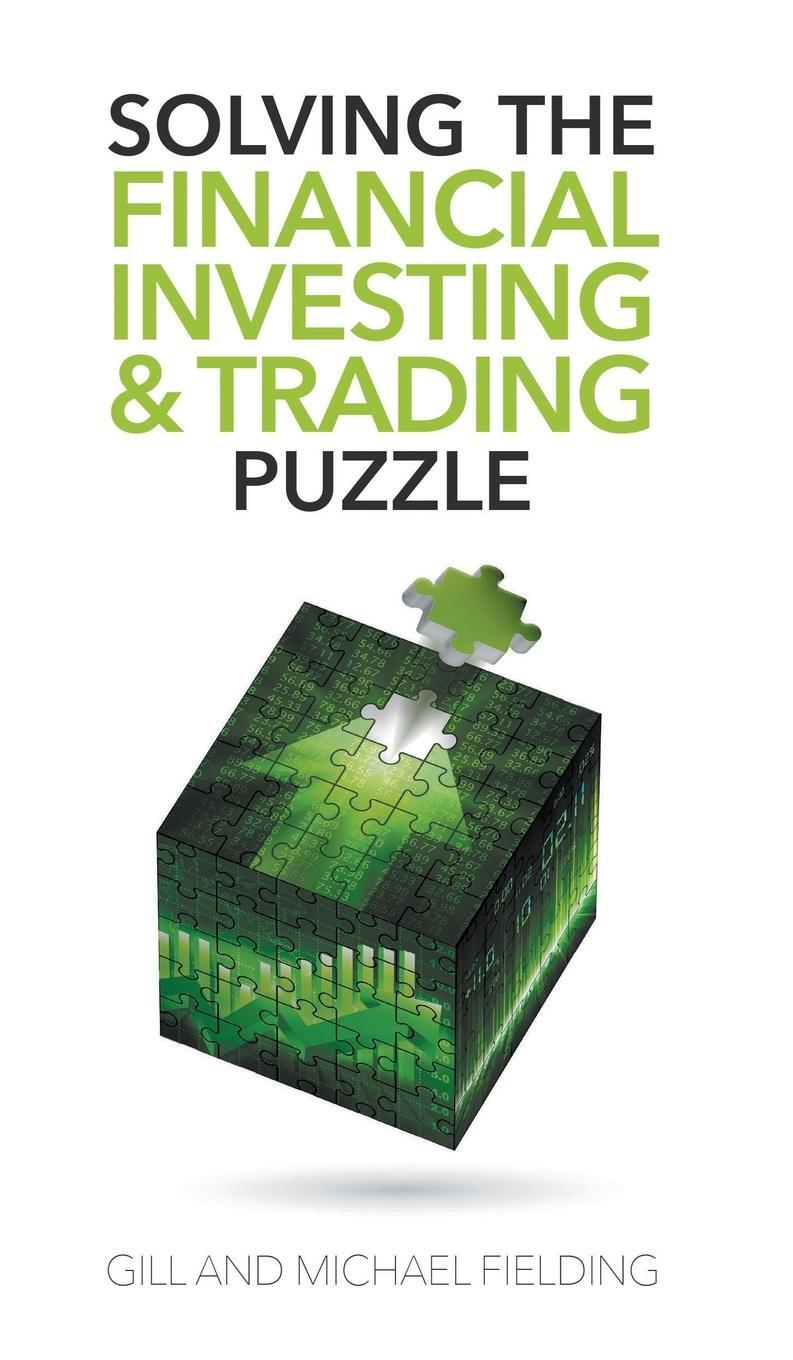 Cover: 9781789553451 | Solving the Financial Investing &amp; Trading Puzzle | Fielding (u. a.)