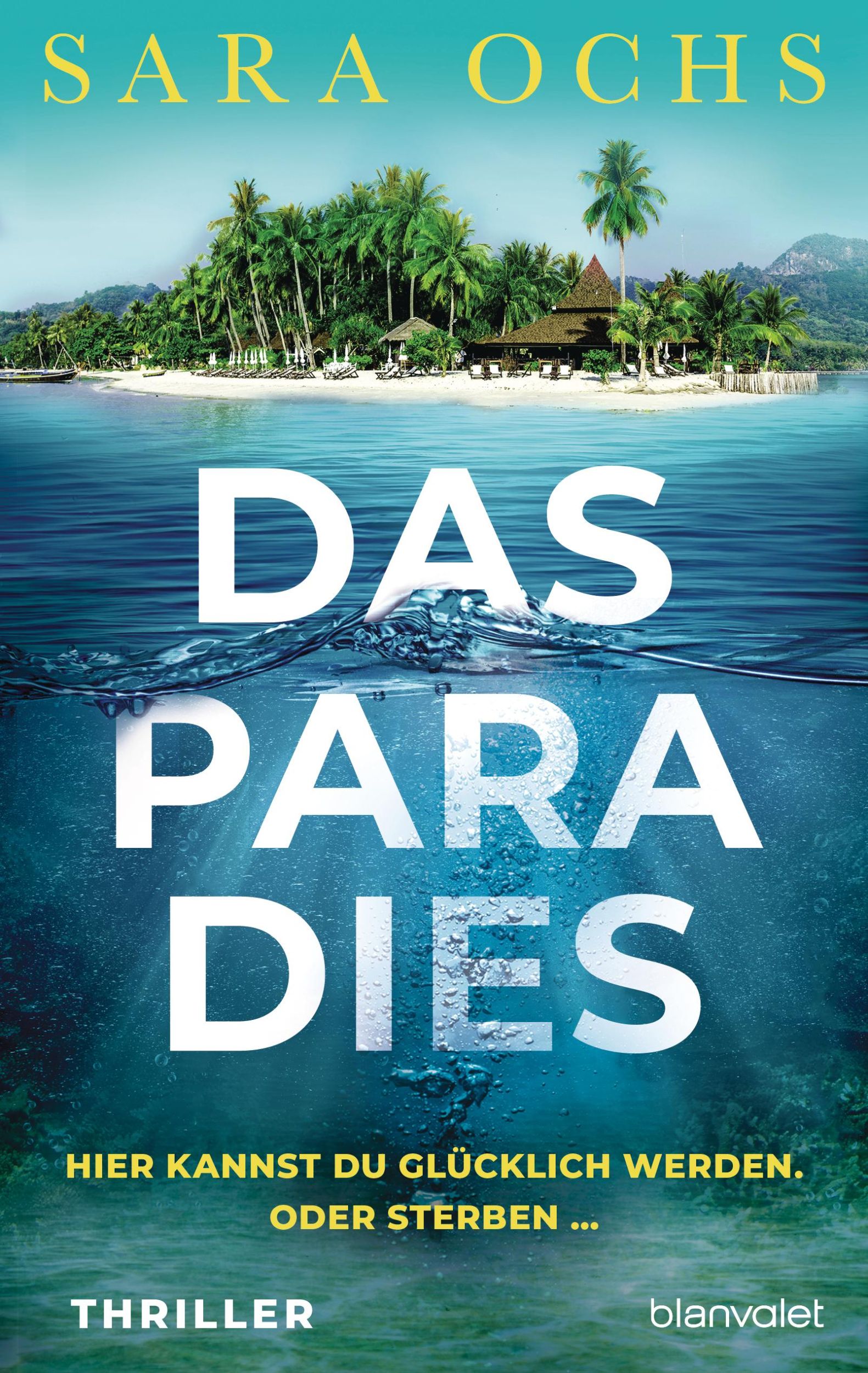 Cover: 9783764508586 | Das Paradies - Hier kannst du glücklich werden. Oder sterben ...