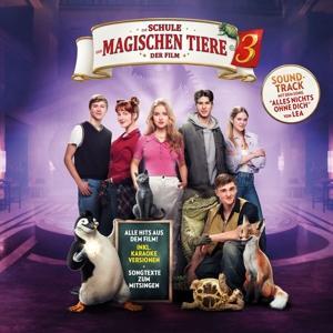 Cover: 602465955774 | Die Schule der magischen Tiere 3 - der Soundtrack | Tiere | Audio-CD