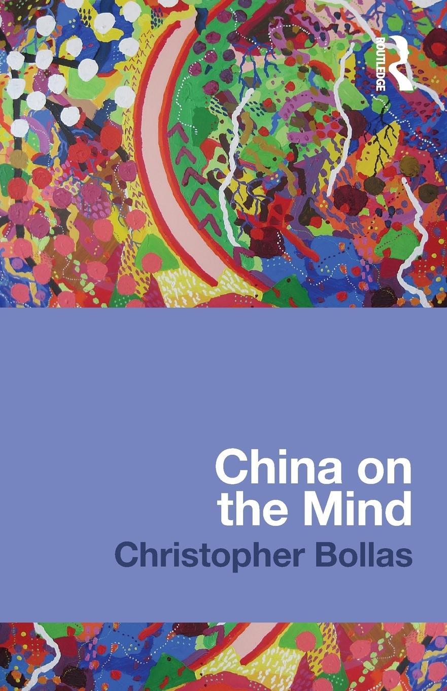 Cover: 9780415669764 | China on the Mind | Christopher Bollas | Taschenbuch | Paperback