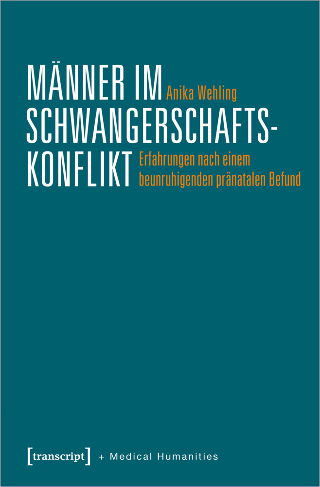 Cover: 9783837660036 | Männer im Schwangerschaftskonflikt | Anika Steger | Taschenbuch | 2021