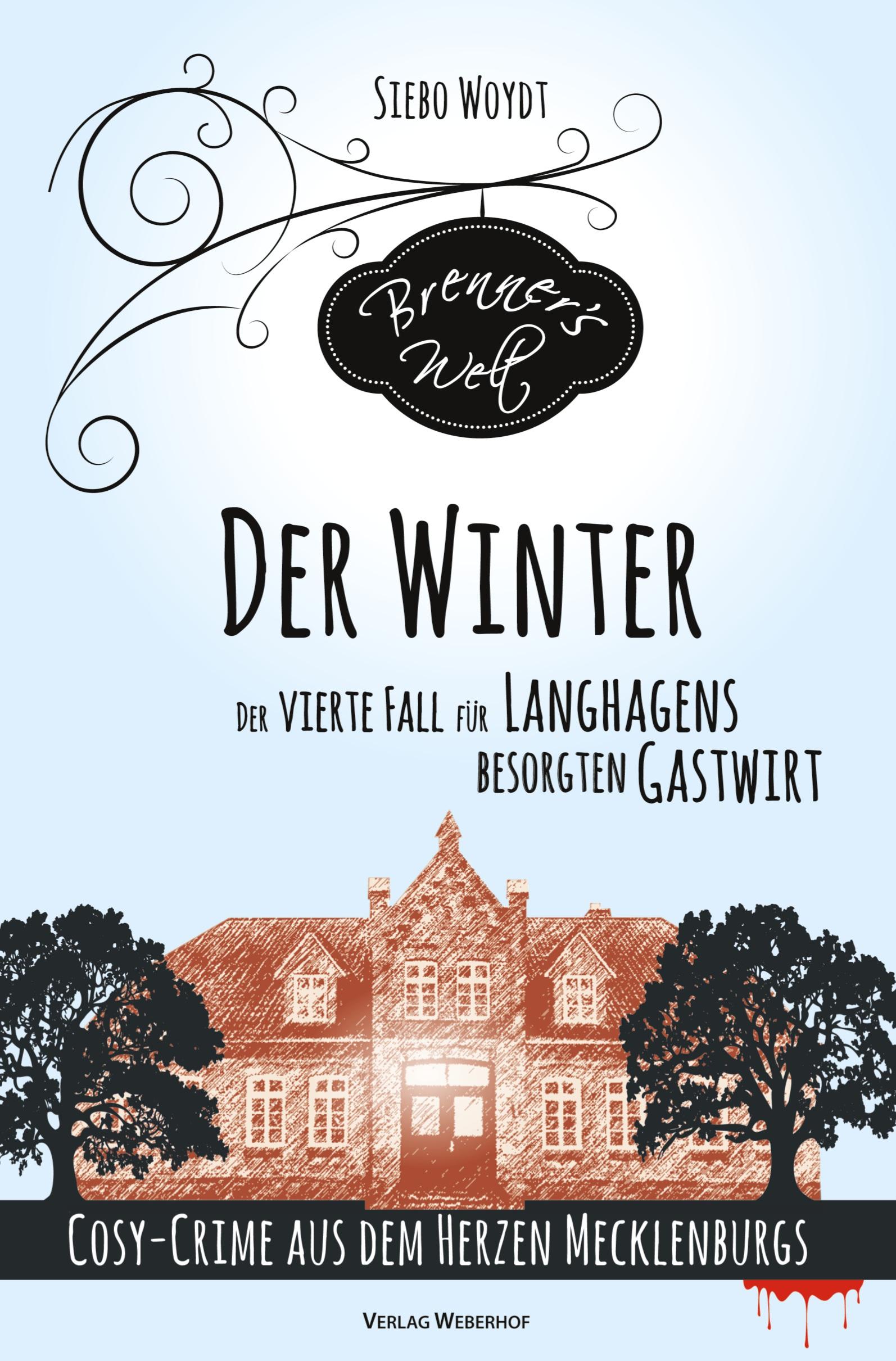 Cover: 9783759282873 | Der Winter | Der vierte Fall für Langhagens besorgten Gastwirt | Woydt