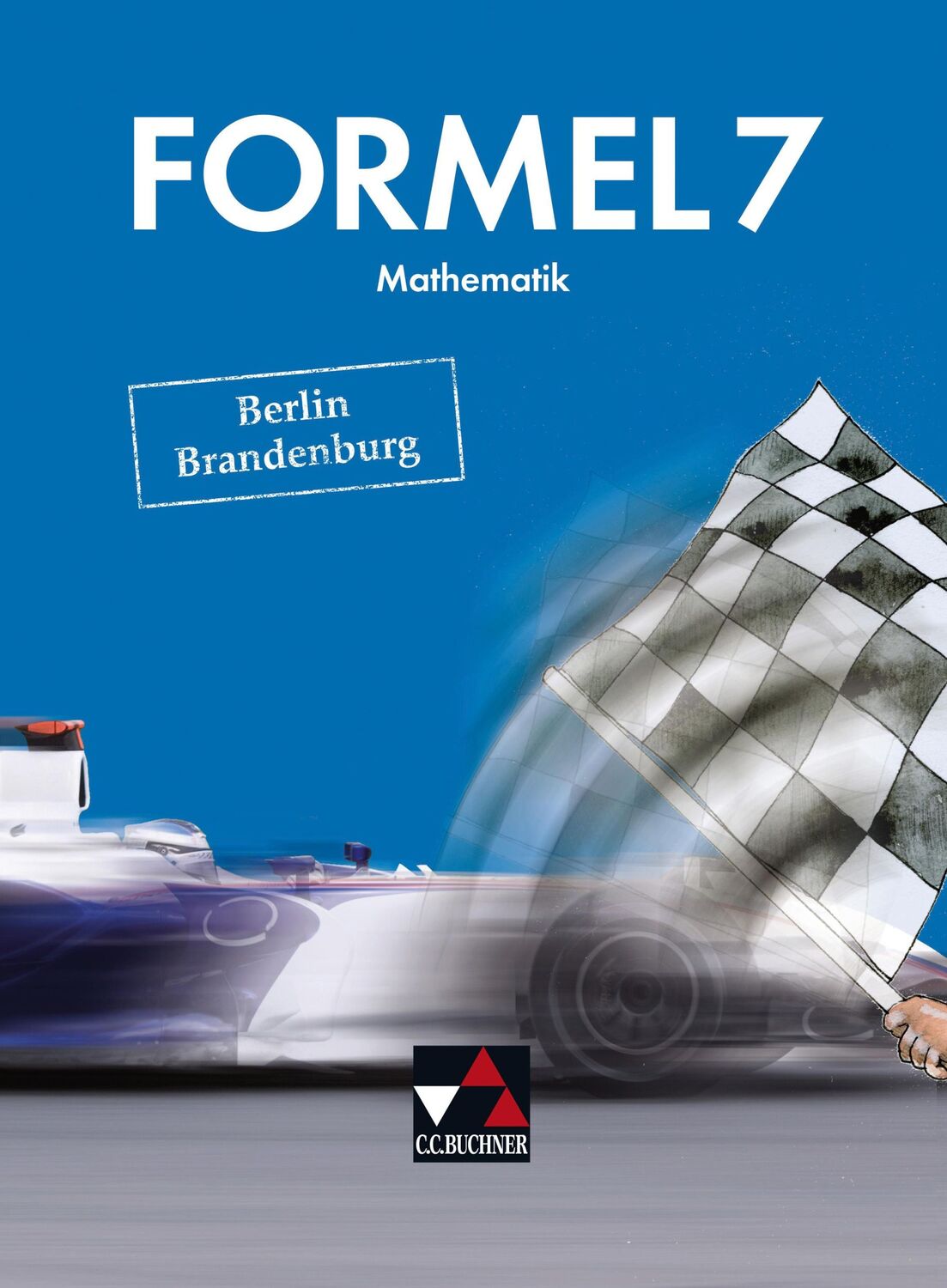 Cover: 9783661600376 | Formel 7 Berlin/Brandenburg | Kurt Breu (u. a.) | Buch | 192 S. | 2016