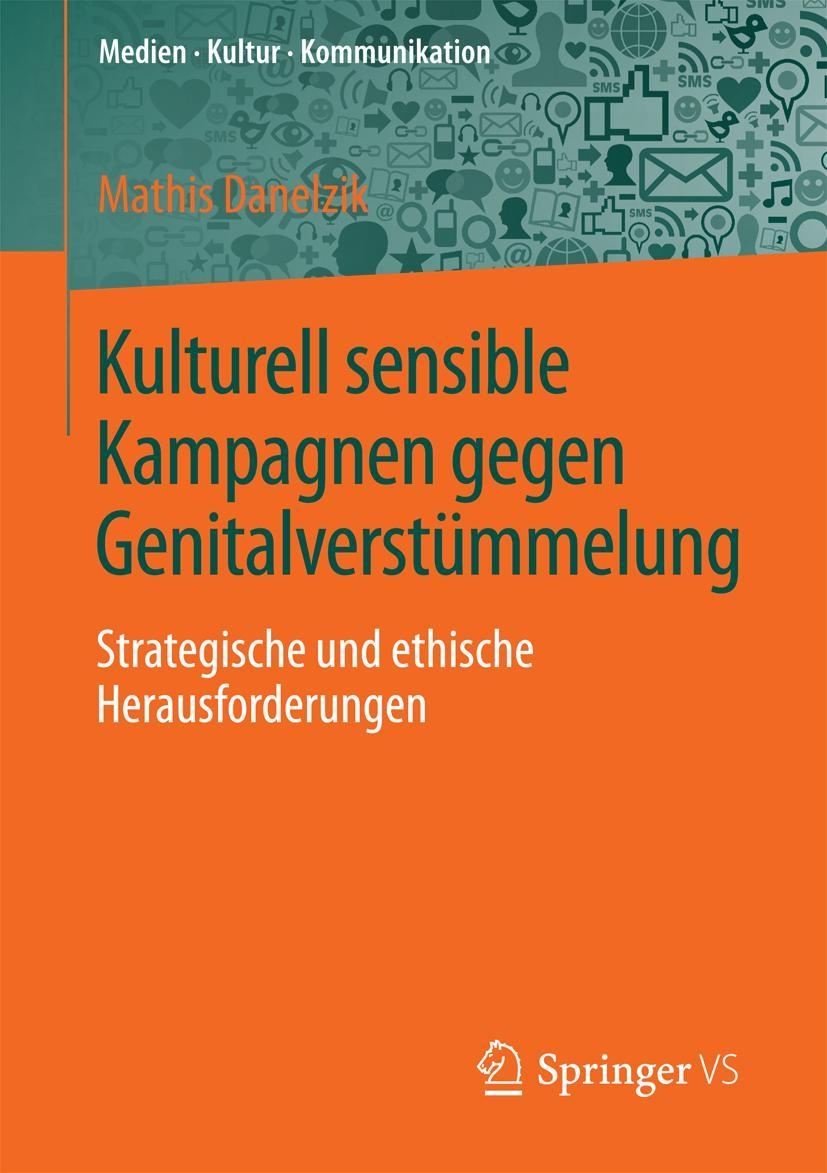 Cover: 9783658027834 | Kulturell sensible Kampagnen gegen Genitalverstümmelung | Danelzik