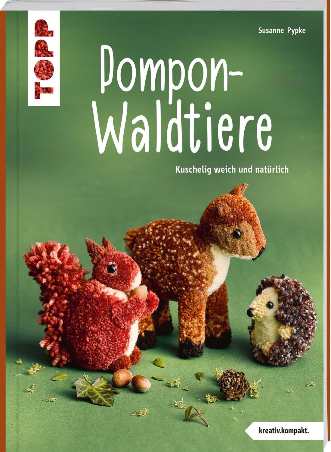 Cover: 9783735850287 | Pompon-Waldtiere (kreativ.kompakt). Kuschelig weich und natürlich