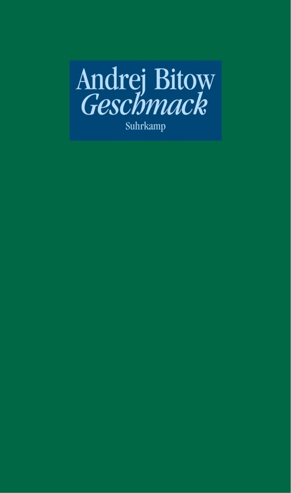 Cover: 9783518416419 | Geschmack | Novelle | Andrej Bitow | Taschenbuch | Suhrkamp