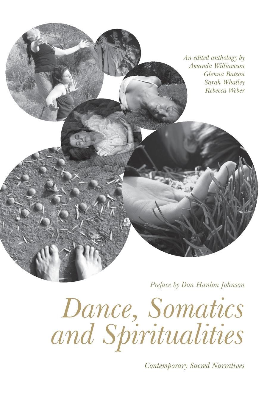 Cover: 9781783201785 | Dance, Somatics and Spiritualities | Contemporary Sacred Narratives