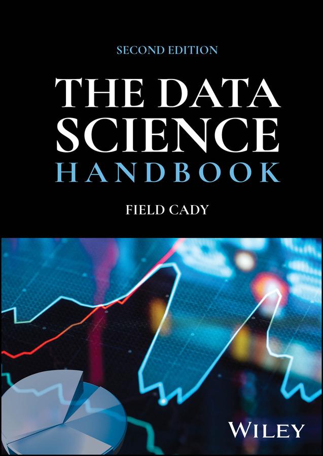 Cover: 9781394234493 | The Data Science Handbook | Field Cady | Buch | Englisch | 2024