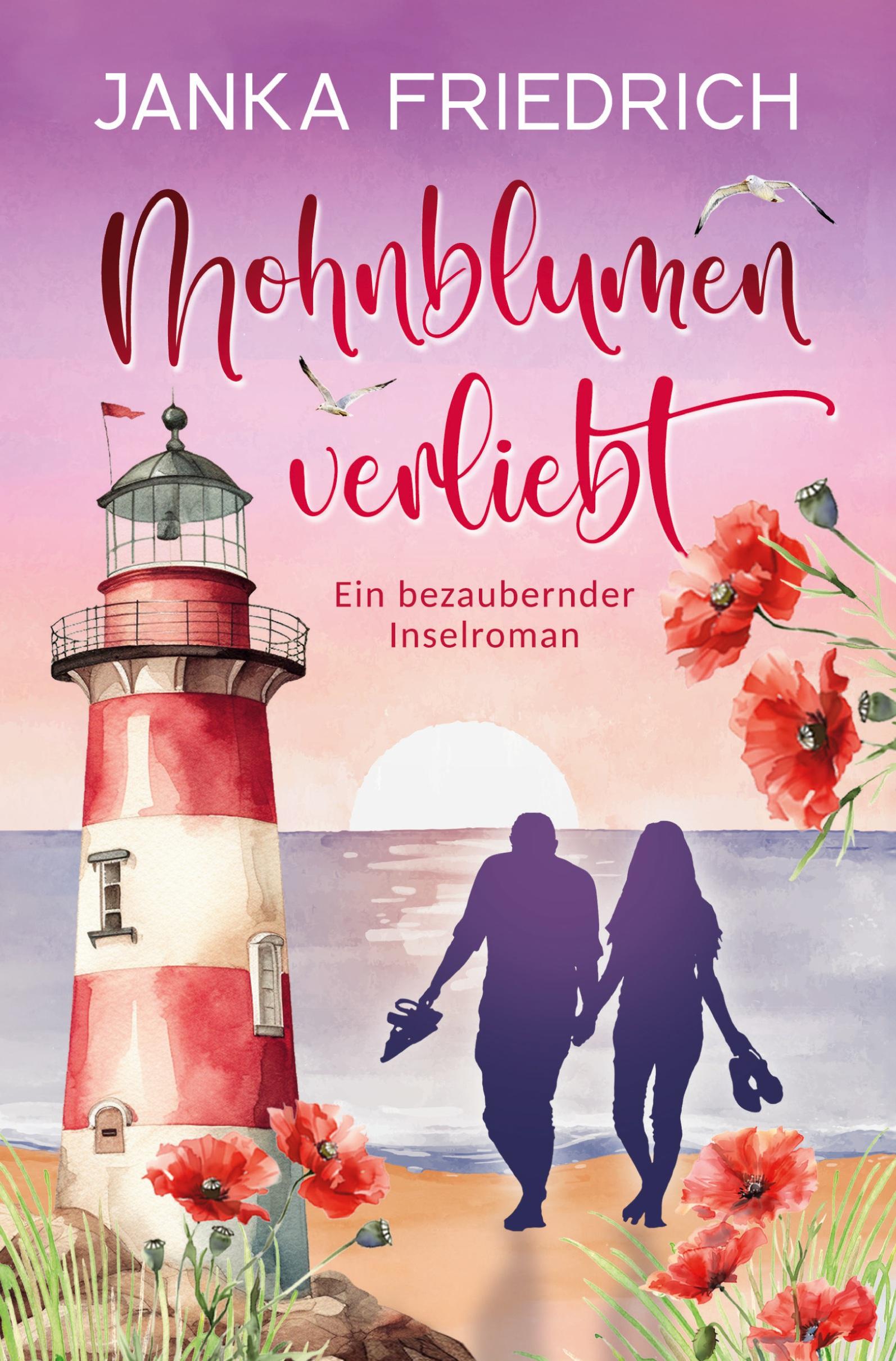 Cover: 9783759238283 | Mohnblumenverliebt | Ein bezaubernder Inselroman | Janka Friedrich