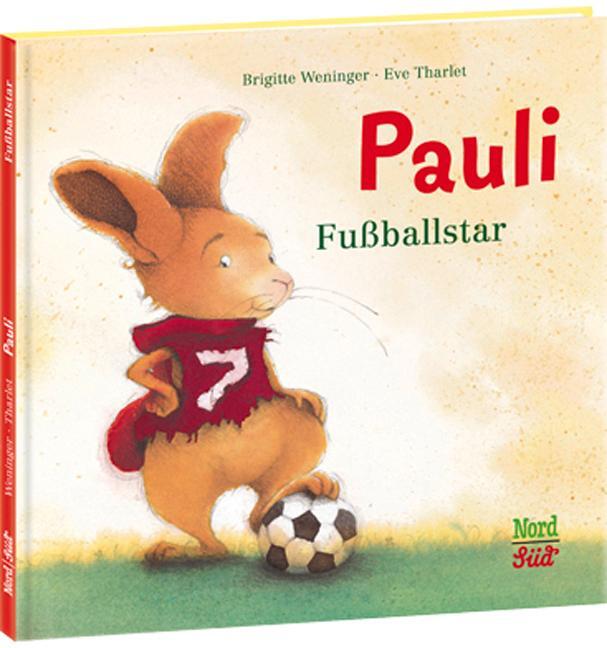 Cover: 9783314102233 | Pauli - Fußballstar | Brigitte Weninger | Buch | 40 S. | Deutsch