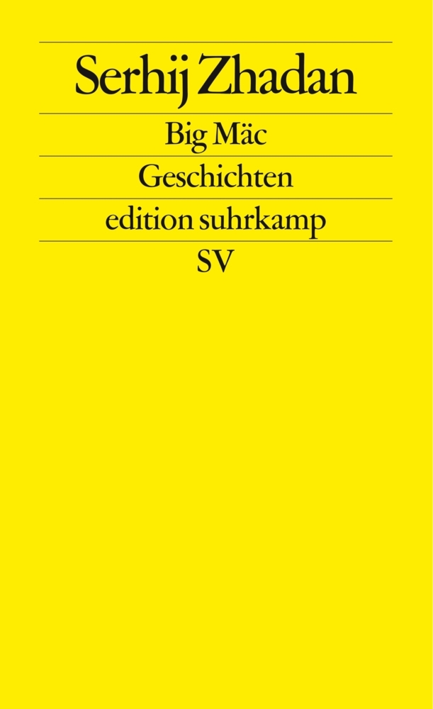 Cover: 9783518126301 | Big Mac | Geschichten. Deutsche Erstausgabe | Serhij Zhadan | Buch