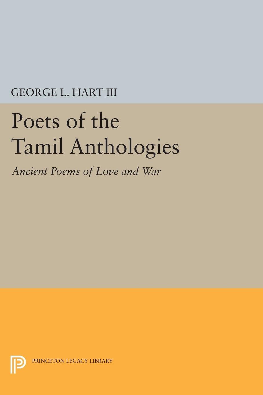 Cover: 9780691608457 | Poets of the Tamil Anthologies | Ancient Poems of Love and War | Hart