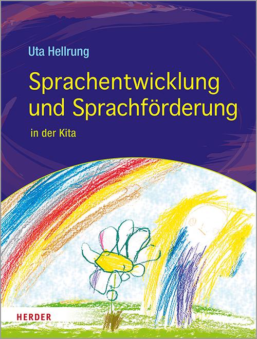 Cover: 9783451385414 | Sprachentwicklung und Sprachförderung | in der Kita | Uta Hellrung