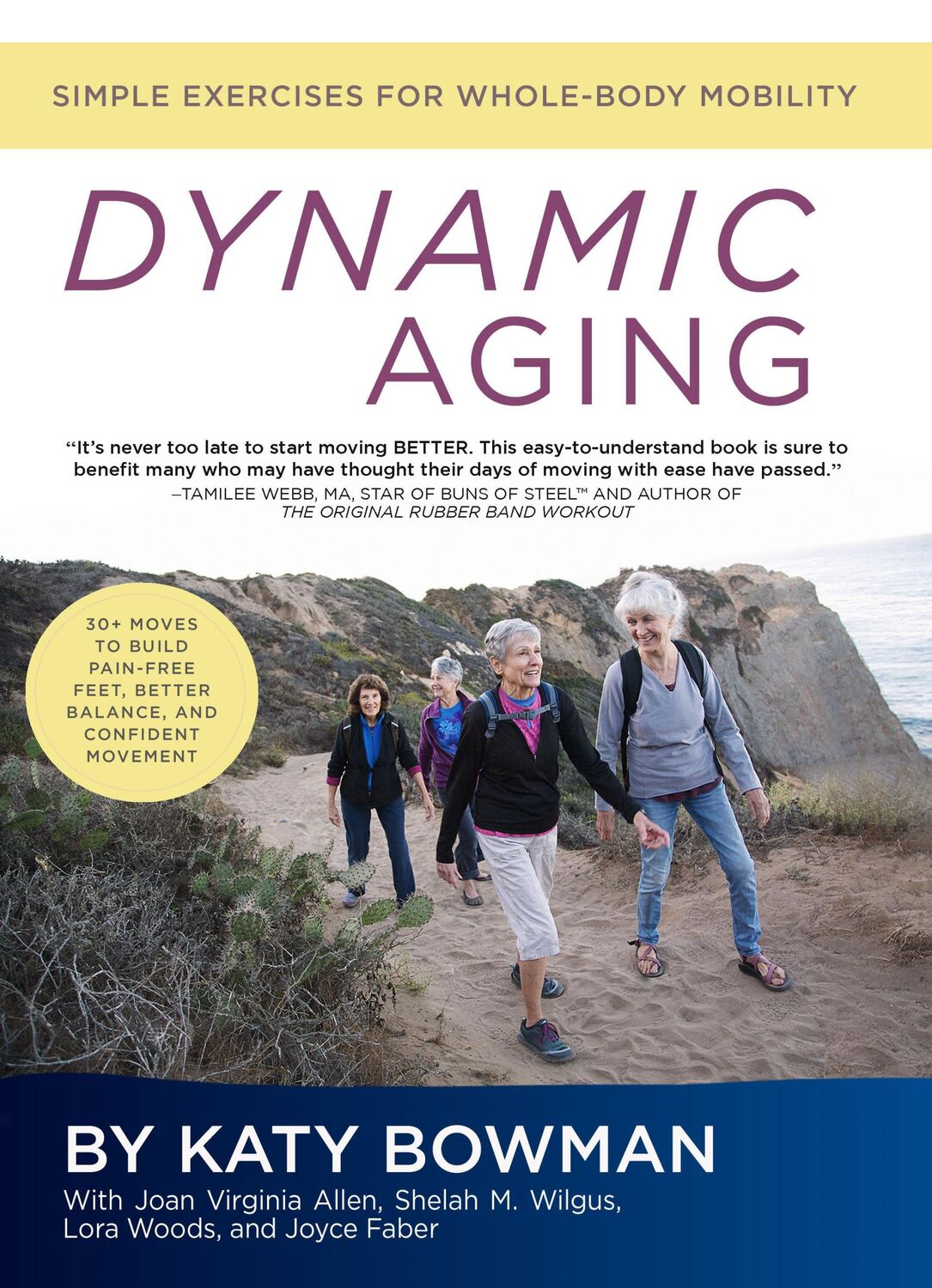 Cover: 9781943370115 | Dynamic Aging | Simple Exercises for Whole-Body Mobility | Taschenbuch