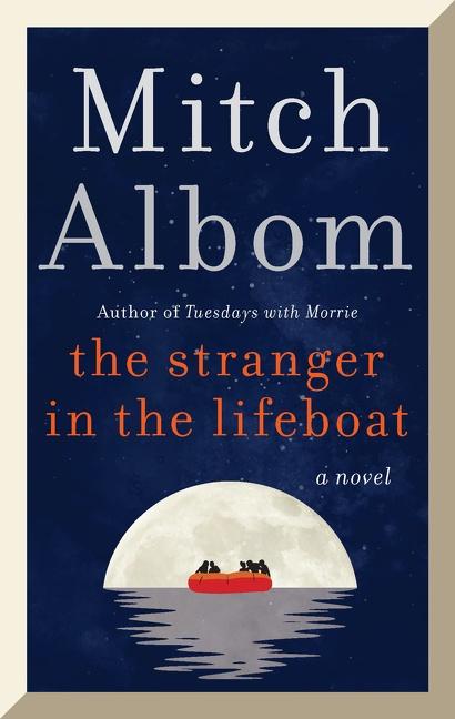 Cover: 9780063267916 | The Stranger in the Lifeboat | A Novel | Mitch Albom | Taschenbuch