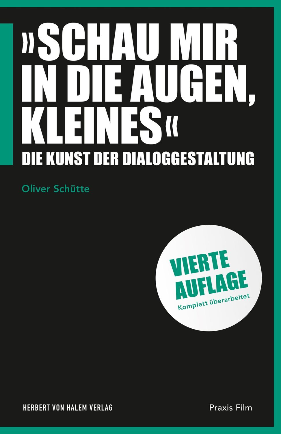 Cover: 9783744519984 | »Schau mir in die Augen, Kleines« | Die Kunst der Dialoggestaltung