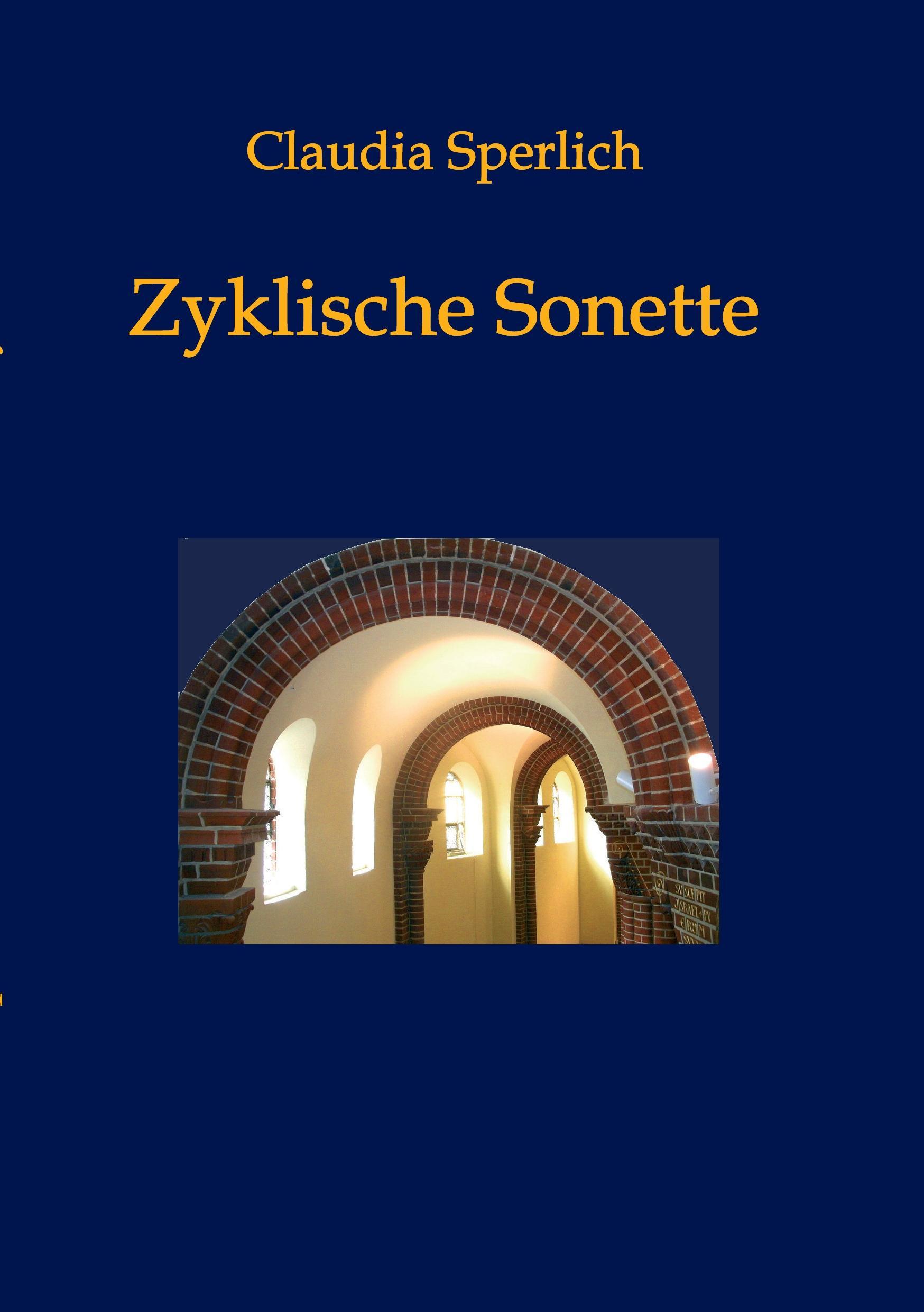 Cover: 9783734530746 | Zyklische Sonette | Claudia Sperlich | Taschenbuch | Paperback | 2016