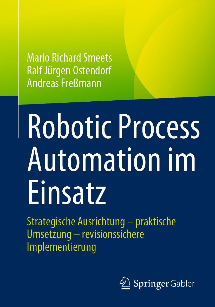 Cover: 9783658419554 | Robotic Process Automation im Einsatz | Mario Richard Smeets (u. a.)