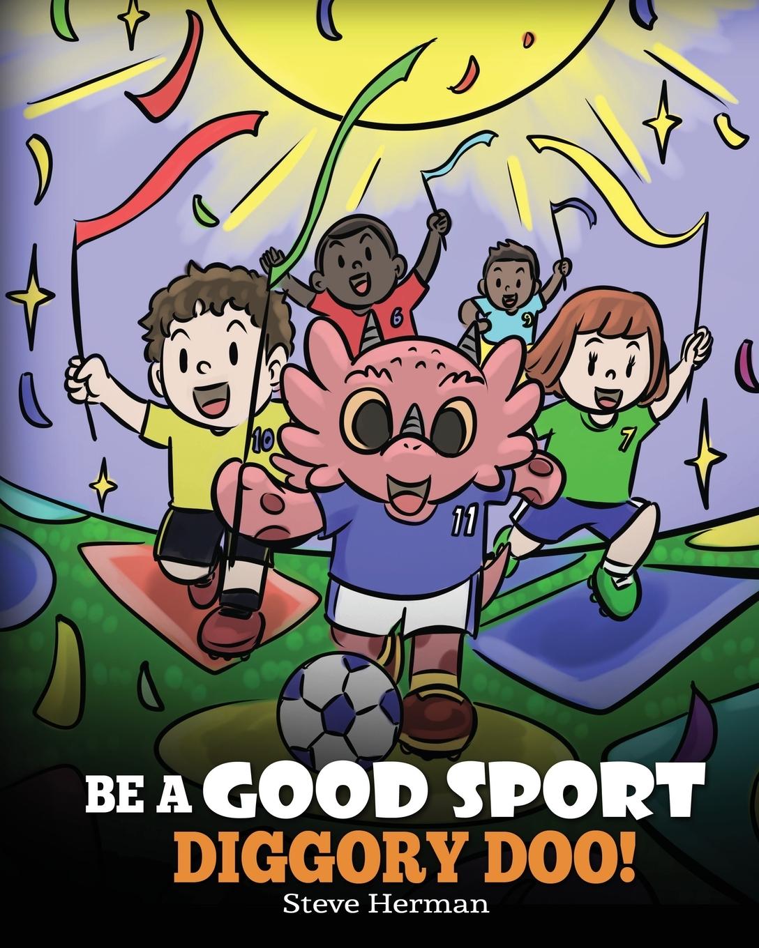 Cover: 9781649161109 | Be A Good Sport, Diggory Doo! | Steve Herman | Taschenbuch | Englisch