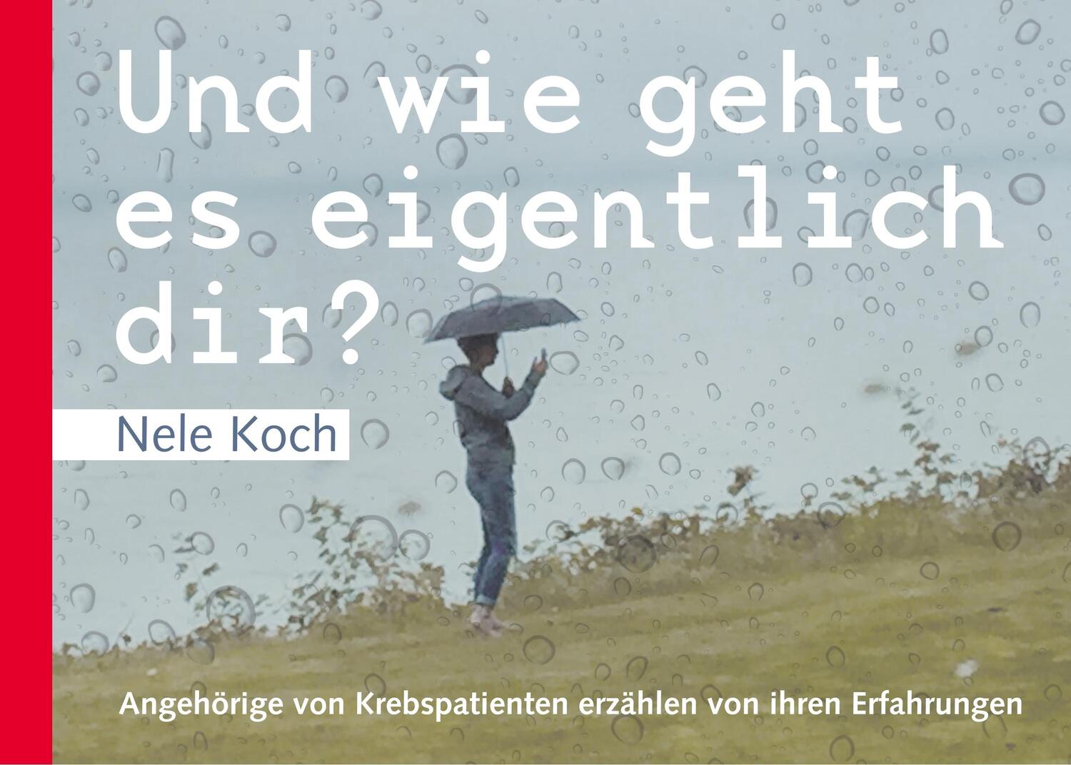 Cover: 9783743193291 | Und wie geht es eigentlich dir? | Nele Koch | Taschenbuch