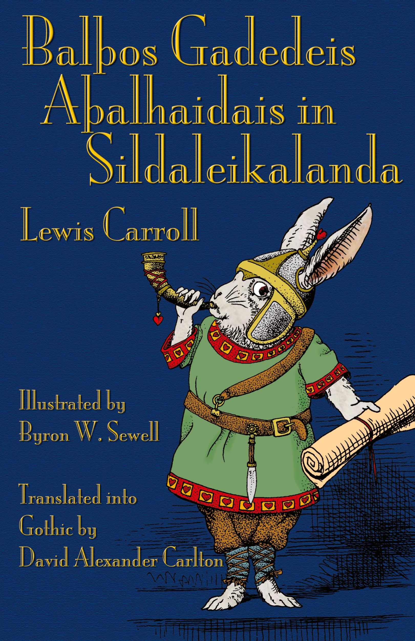 Cover: 9781782010975 | Balþos Gadedeis Aþalhaidais in Sildaleikalanda | Lewis Carroll | Buch