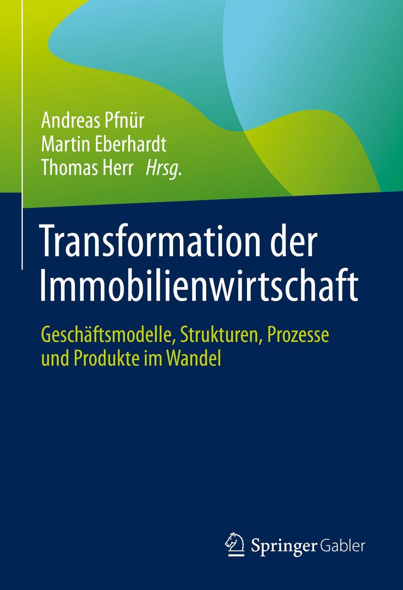 Cover: 9783658353629 | Transformation der Immobilienwirtschaft | Andreas Pfnür (u. a.) | Buch