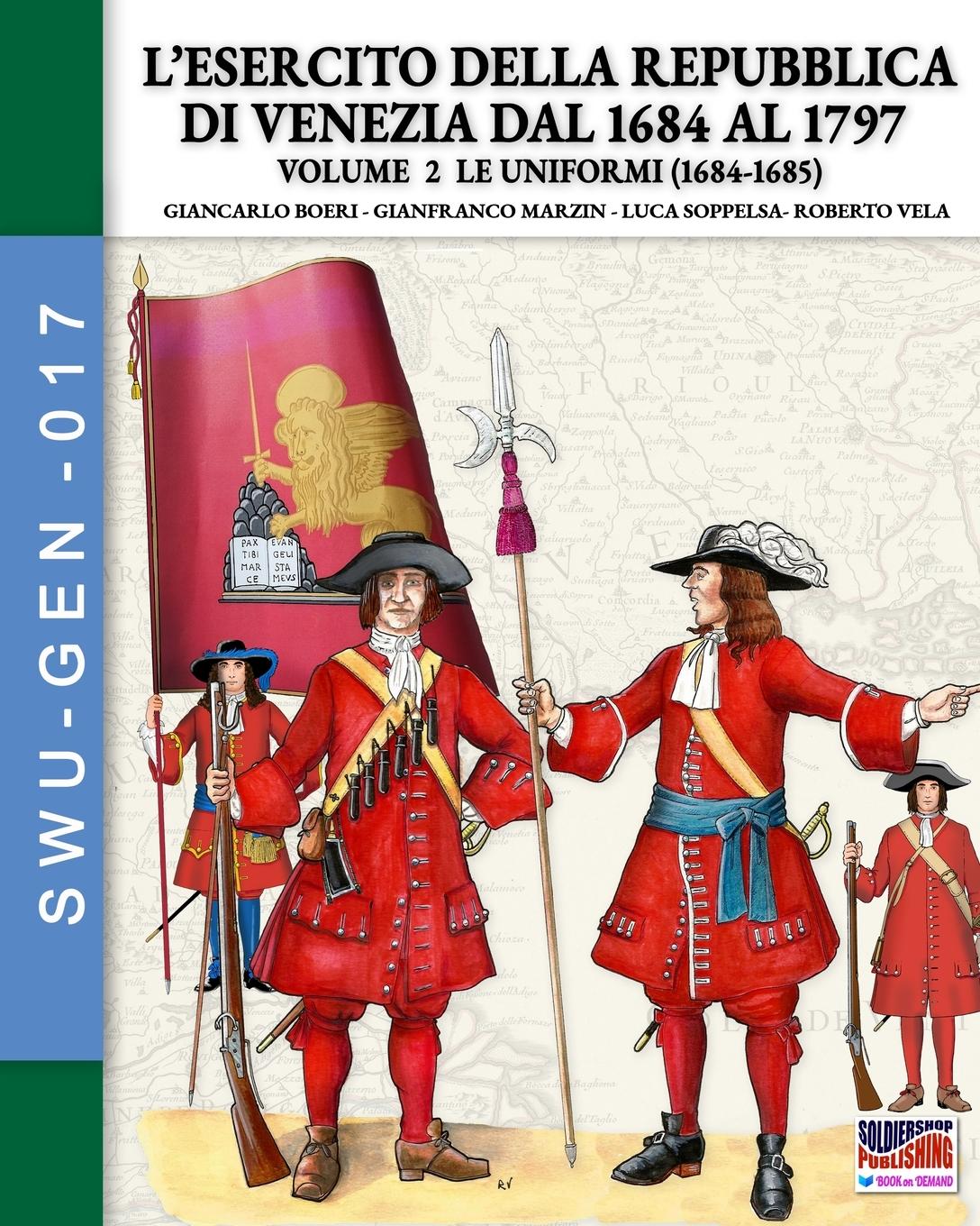 Cover: 9791255891635 | L'esercito della Repubblica di Venezia dal 1684 al 1796 - Vol. 2