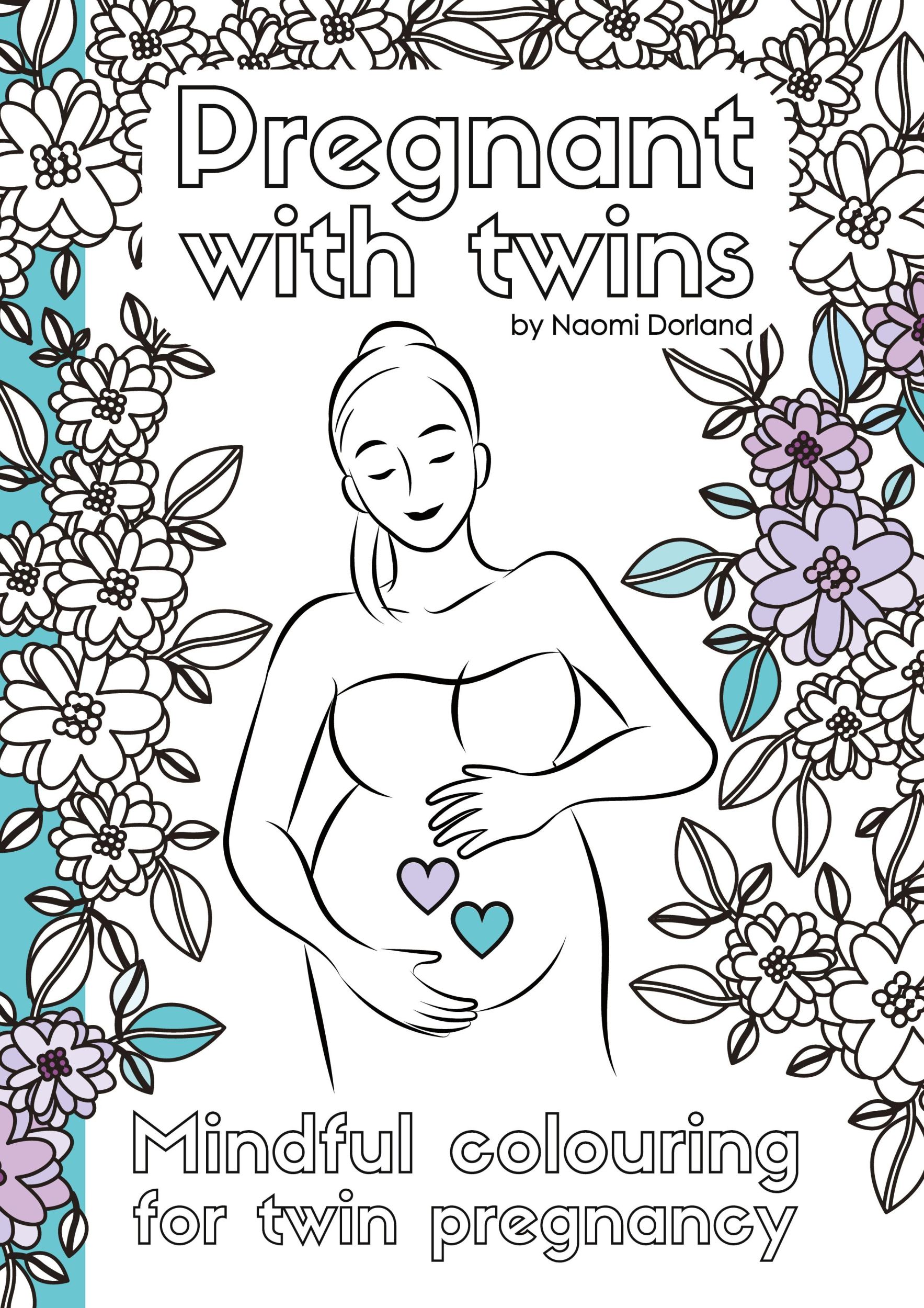 Cover: 9780648584605 | Pregnant with twins. | Mindful colouring for twin pregnancy. | Tbd