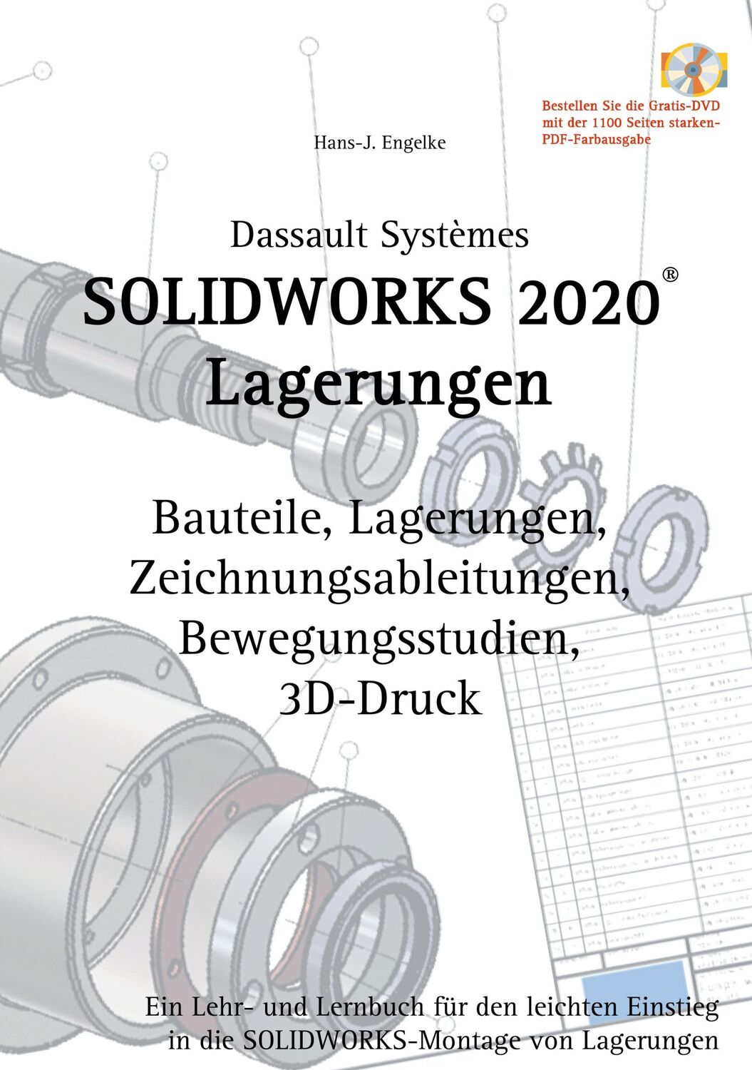 Cover: 9783752870244 | Solidworks 2020 Lagerungen | Hans-J. Engelke | Taschenbuch | Paperback