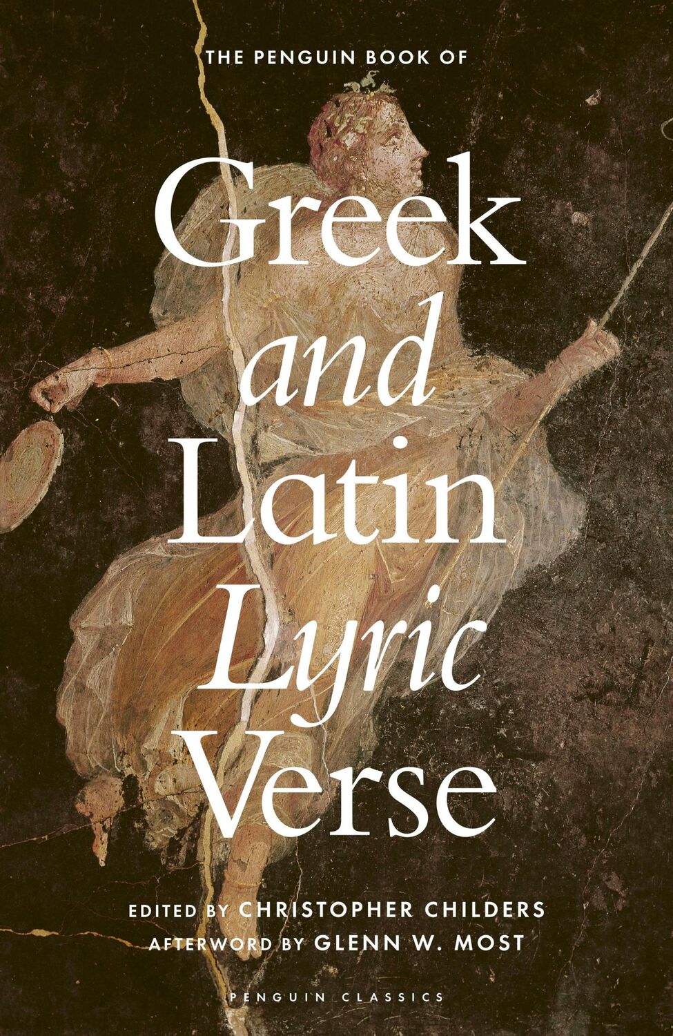 Cover: 9780241567449 | The Penguin Book of Greek and Latin Lyric Verse | Christopher Childers