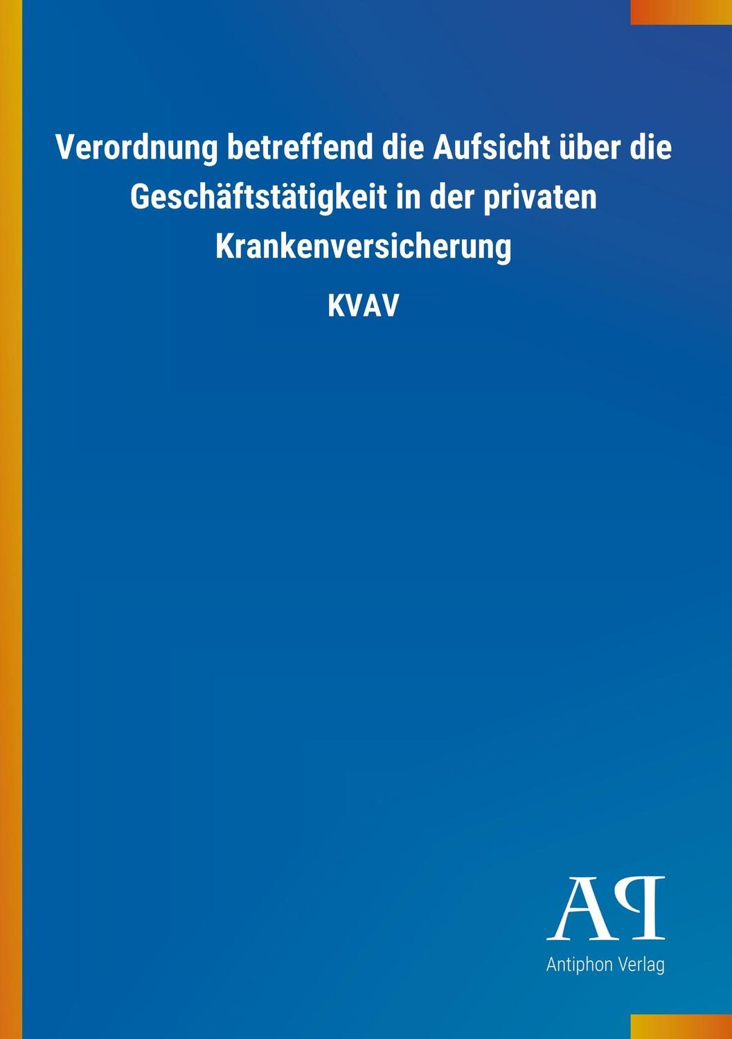 Cover: 9783731420880 | Verordnung betreffend die Aufsicht über die Geschäftstätigkeit in...