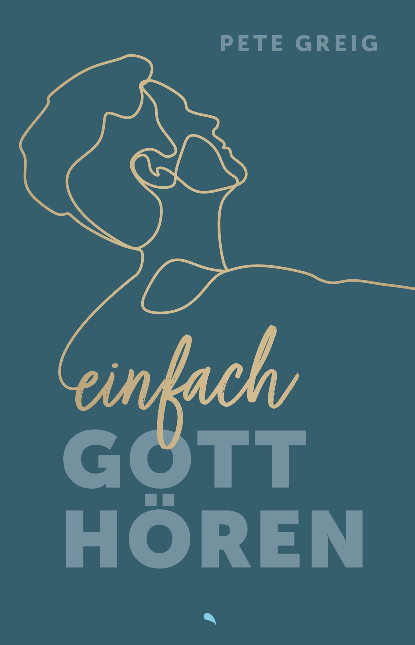 Cover: 9783038482703 | Einfach Gott hören | Pete Greig | Taschenbuch | 320 S. | Deutsch