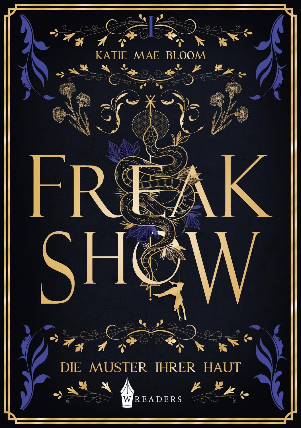 Cover: 9783985955381 | Freakshow | Die Muster ihrer Haut | Katie Mae Bloom | Taschenbuch